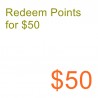 Redeem points for 50 US dollar
